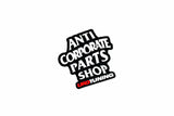 Anti Corporate Parts Shop Sticker by UroTuning Swag STCKR-URO-2505