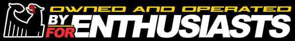 Owned and Operated By Enthusiasts For Enthusiasts
